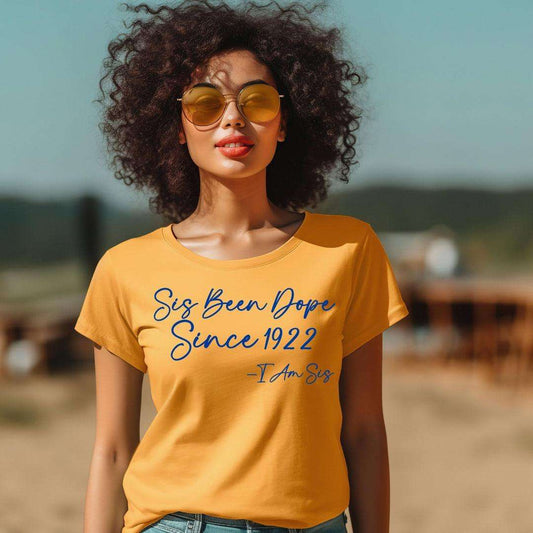 SGRho 1922 Sis Been Dope Sorority Tee
